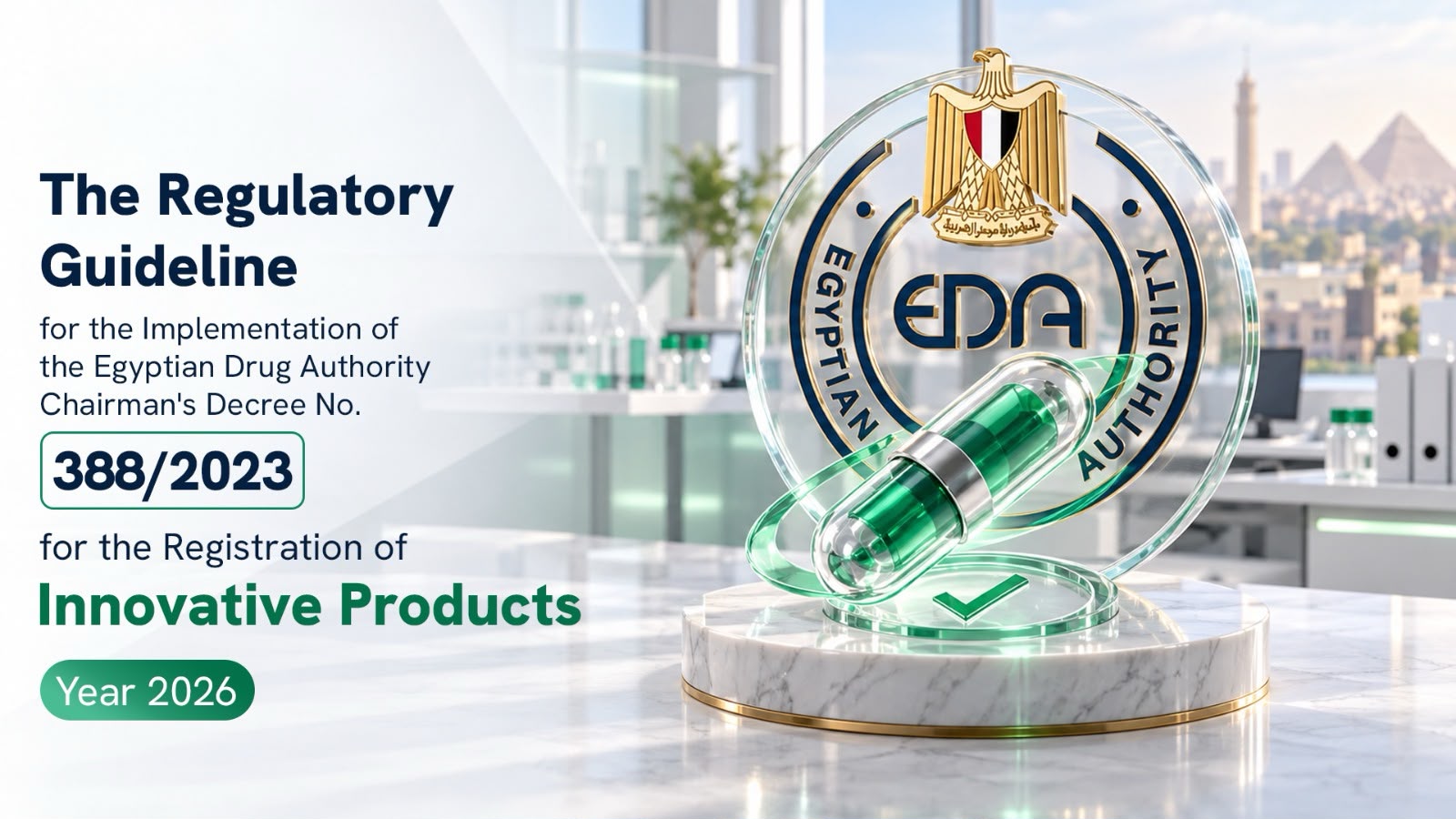 What Changed in Egypt’s 2026 Guideline for the Registration of Innovative Products?
